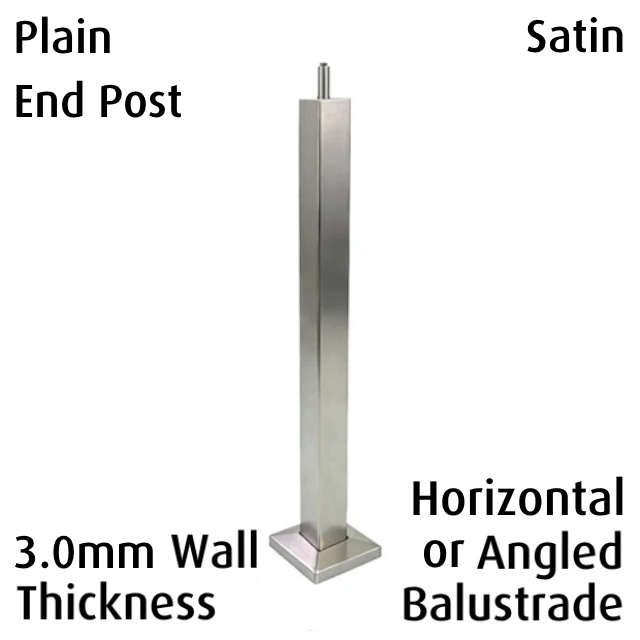 Square Plain Post (3mm) for Angled or Horizontal Balustrade - Satin