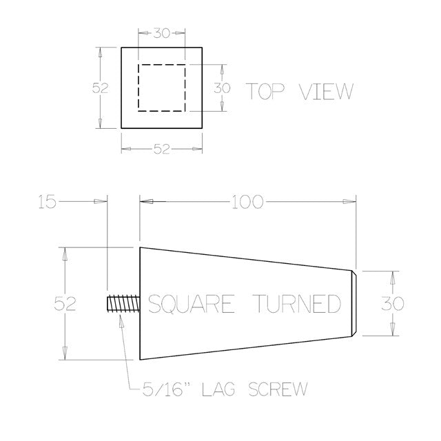 CAD drawing of a 100mm tall square tapered leg. Tapers from 52mm to 30mm, with a 5/16" lag screw that protrudes 15mm.